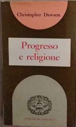 Progresso e religione - Christopher Dawson - copertina