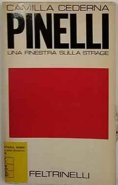 Pinelli : una finestra sulla strage - Camilla Cederna - copertina