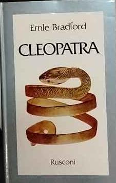 Cleopatra - Ernle Bradford - copertina