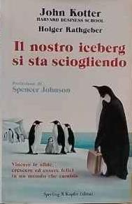 Il nostro iceberg si sta sciogliendo - copertina