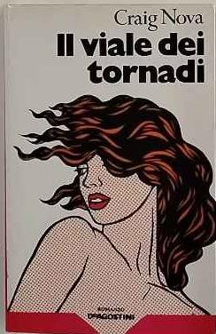 Il viale dei tornadi - Craig Nova - copertina