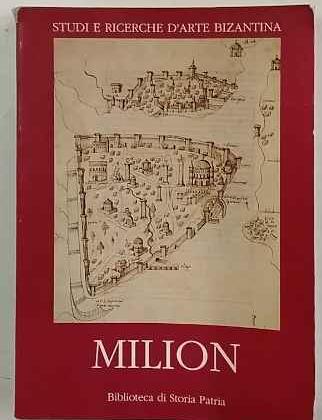 Milion. Studi e ricerche d'arte bizantina. Atti della giornata di studio Roma, 4 dicembre 1986 - copertina