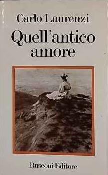 Quell-antico amore - Carlo Laurenzi - copertina