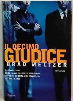 Il decimo giudice - Brad Meltzer - copertina