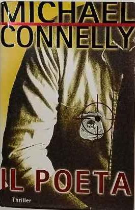 Il poeta - Michael Connelly - copertina