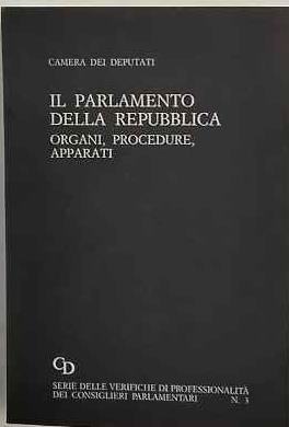 Il Parlamento della Repubblica : organi, procedure, apparati. N. 3 - copertina