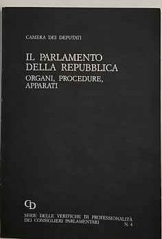 Il Parlamento della Repubblica : organi, procedure, apparati. N. 4 - copertina
