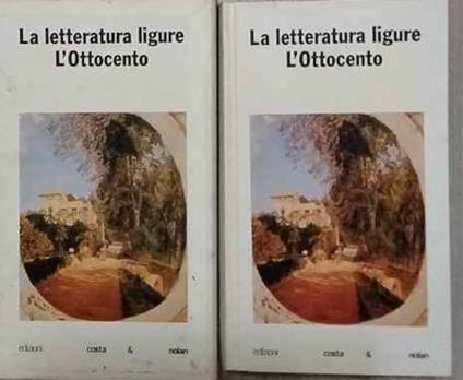 La letteratura ligure. L'Ottocento - copertina