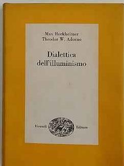 Dialettica dell'illuminismo - Max Horkheimer - copertina