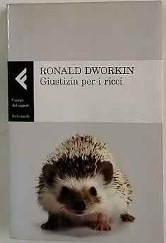 Giustizia per i ricci - Ronald Dworkin - copertina