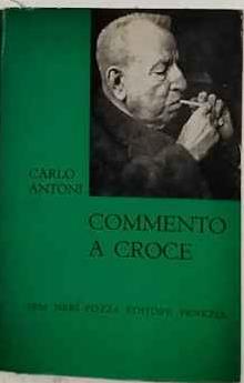 Commento a Croce - Carlo Antoni - copertina