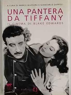Una pantera da Tiffany : il cinema di Blake Edwards - copertina