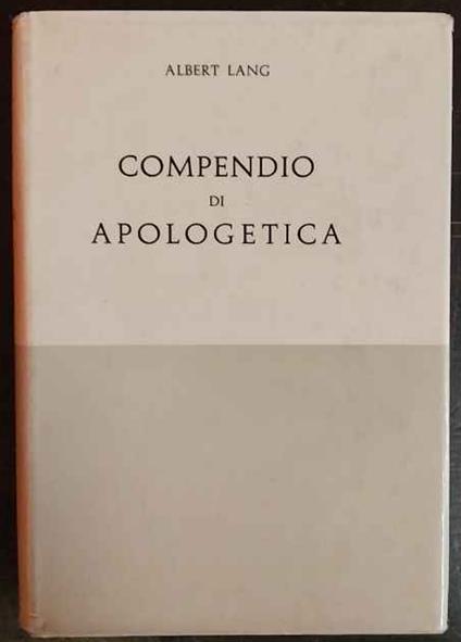 Compendio di Apologetica - Albert Lang - copertina