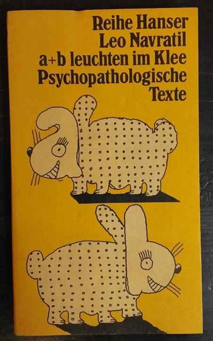 A und b leuchten im Klee : psychopatologische Texte - copertina