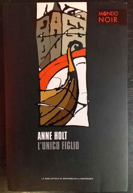 L' unico figlio - Anne Holt - copertina