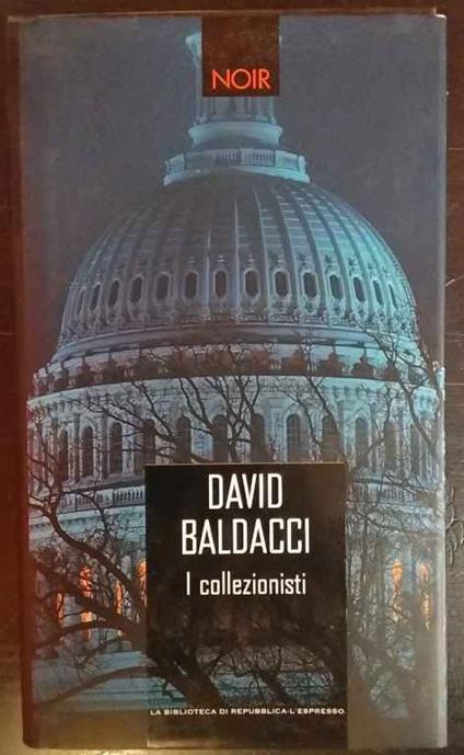 I collezionisti - David Baldacci - copertina