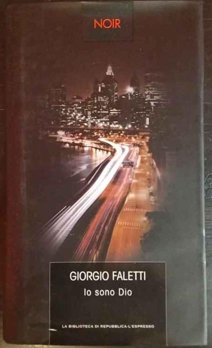 Io sono Dio - Giorgio Faletti - copertina