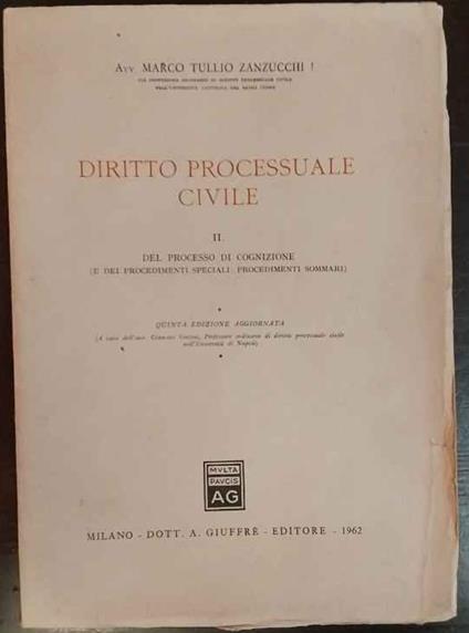 DIRITTO PROCESSUALE CIVILE. Volume Secondo. Del processo di cognizione (e dei procedimenti speciali: procedimenti sommari) - copertina