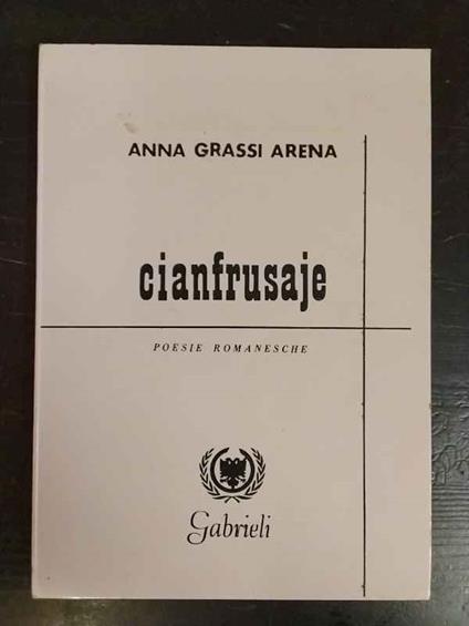 Cianfrusaje. Poesie romanesche - copertina