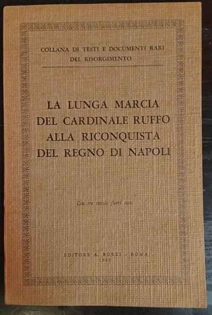 La lunga marcia del cardinale Rufo alla riconquista del Regno di Napoli - Mario Battaglini - copertina
