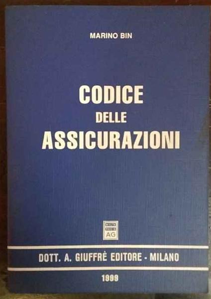 Codice delle assicurazioni - Marino Bin - copertina