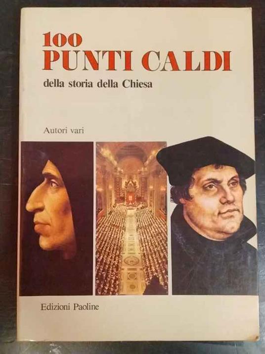 100 punti caldi della storia della Chiesa - copertina