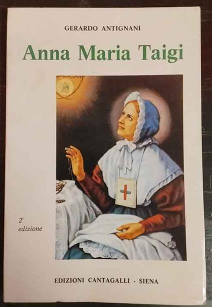 Anna Maria Taigi - Gerardo Antignani - copertina