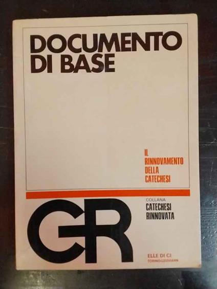 Documento di base. Il rinnovamento della catechesi - copertina