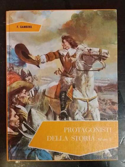 Protagonisti della storia. Volume 2 - copertina