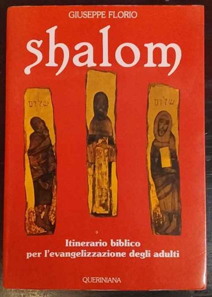 Shalom : itinerario biblico per l'evangelizzazione degli adulti - Giuseppe Florio - copertina