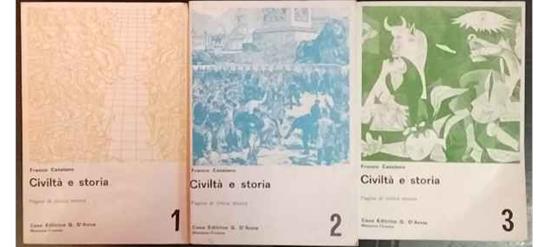 Civiltà e storia : pagine di critica storica. 3 volumi - Franco Catalano - copertina