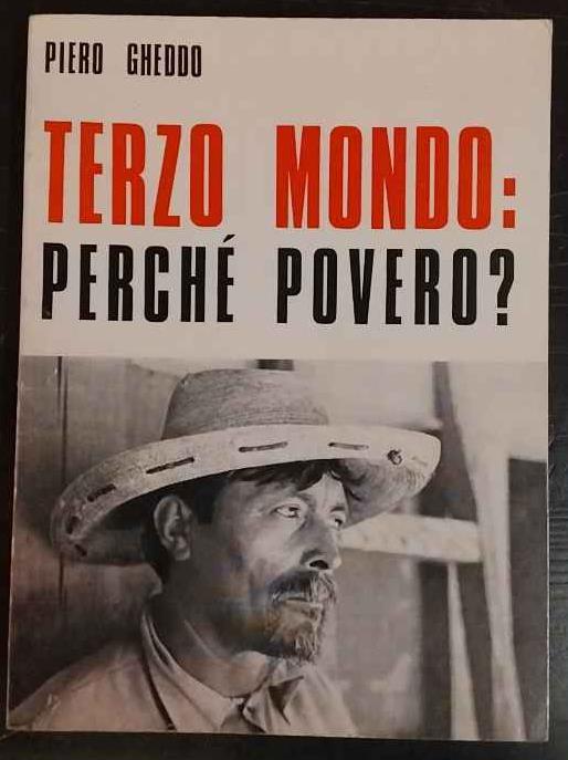 Terzo mondo: perché povero? - Piero Gheddo - copertina