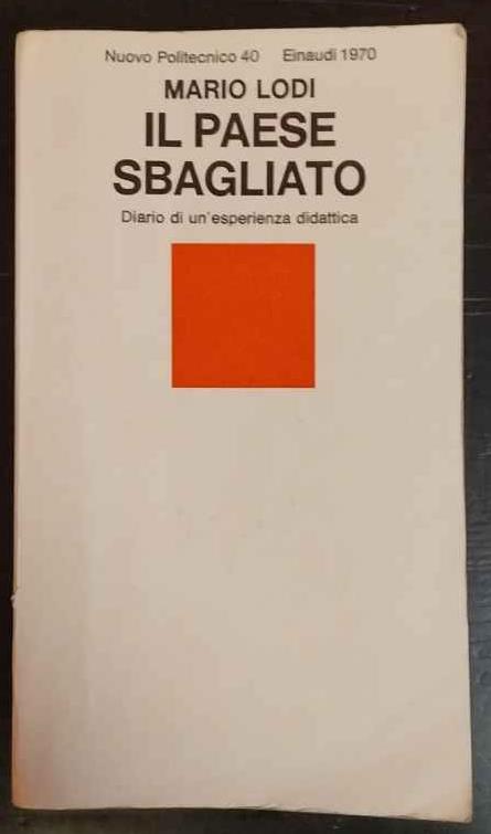 Il paese sbagliato. Diario di un'esperienza didattica - Mario Lodi - copertina