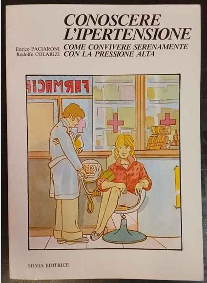 Conoscere l'ipertensione : come convivere serenamente con la pressione alta - copertina