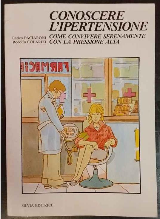 Conoscere l'ipertensione : come convivere serenamente con la pressione alta - copertina
