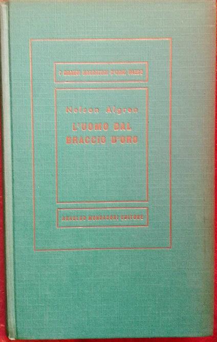 L'uomo dal braccio d'oro - Nelson Algren - copertina