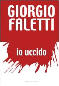 Io uccido - Giorgio Faletti - copertina
