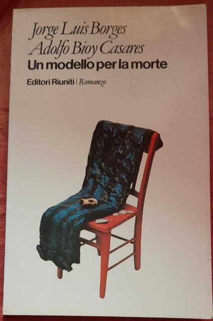 Un modello per la morte - Jorge Luis Borges - copertina