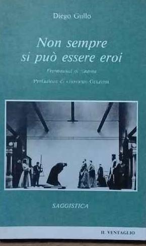 Non sempre si può essere eroi. Frammenti di cinema - copertina