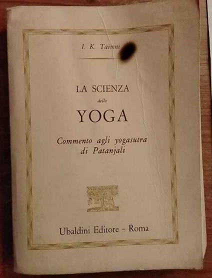 La scienza dello yoga. Commento agli yogasutra di Patanjali - copertina