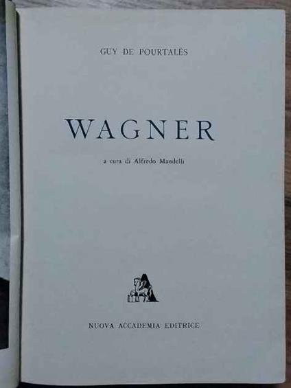 Wagner - Guy de Pourtalès - copertina