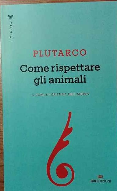 Come rispettare gli animali - Plutarco - copertina