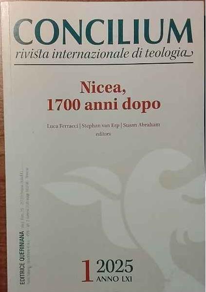 Concilium. Anno LXI. 1/2025. Nicea, 1700 anni dopo - copertina