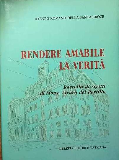 Rendere amabile la verità - copertina