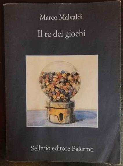 Il re dei giochi - Marco Malvaldi - copertina