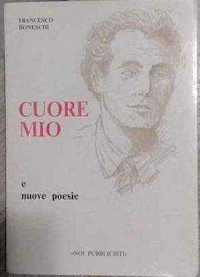 Cuore mio e nuove poesie - copertina
