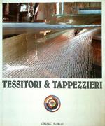 Tessitori e tappezzieri. Storia e civiltà