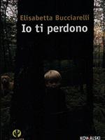 Io ti perdono