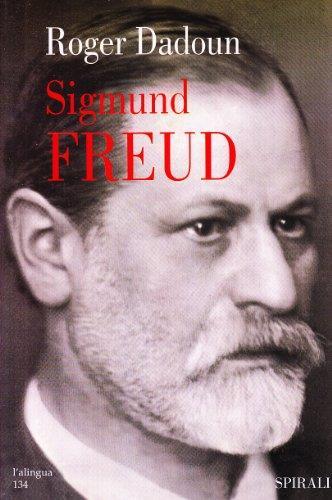 Sigmund Freud - Roger Dadoun - copertina