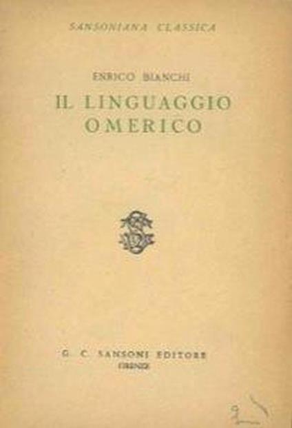 Il linguaggio omerico - E. Bianchi - copertina